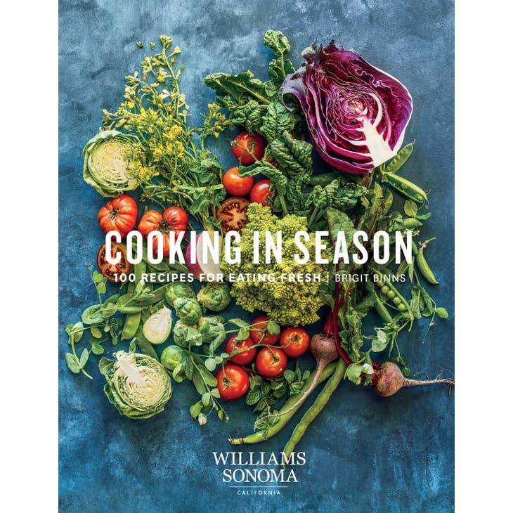 Cooking in Season- Williams Sonoma – Modern Pastime